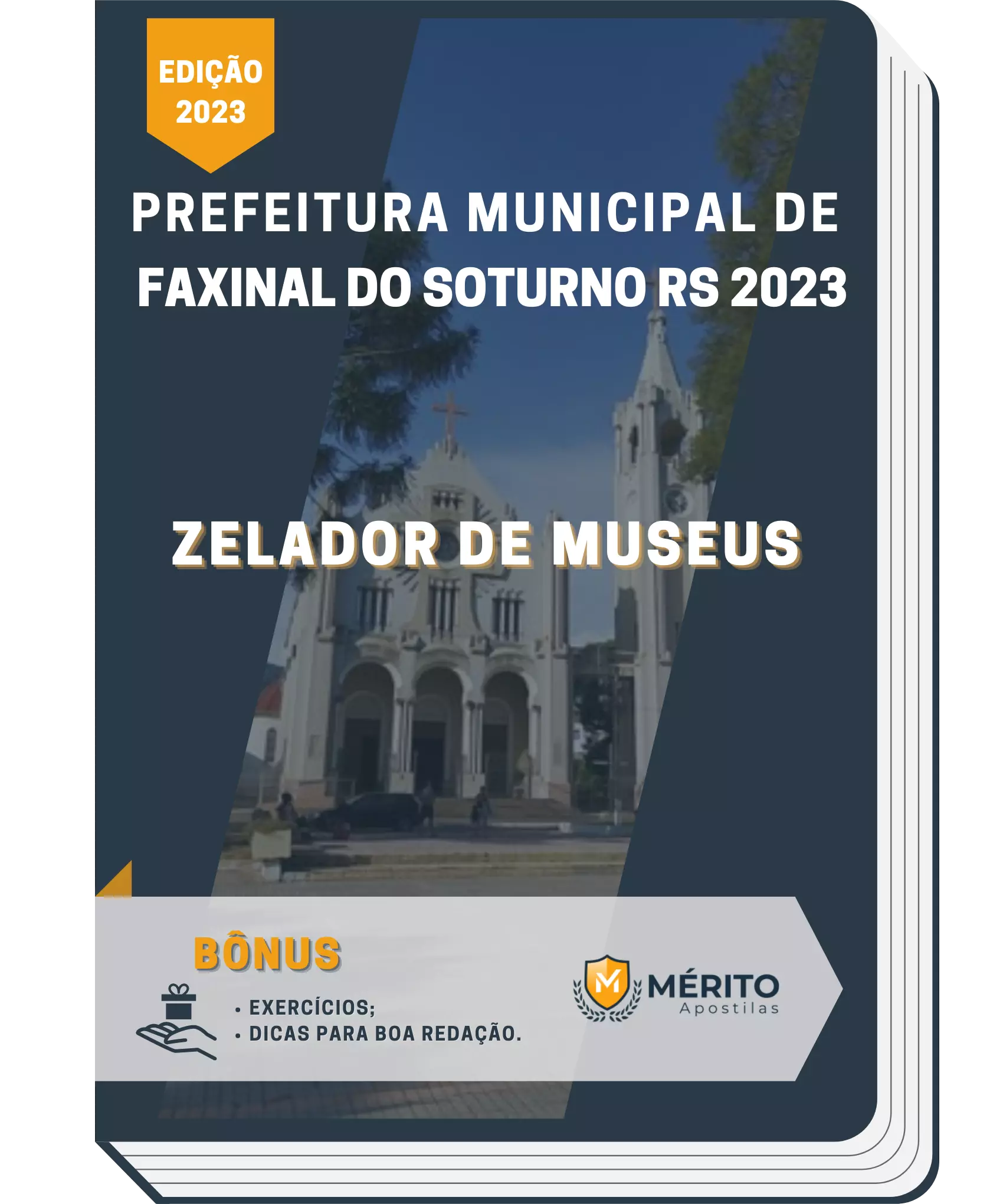 Apostila Zelador de Museus Prefeitura de Faxinal do Soturno RS 2023 –  Mérito Apostilas